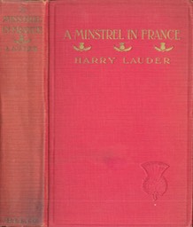 Book A Minstrel In France By Sir Harry Lauder Hearsts International Library NY 1918*** Red Cover