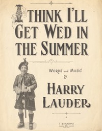 Sheet Music I Think Ill Get Wed In The Summer TB Harms & Francis Day & Hunter NY 1919